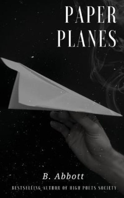 Cover for B Abbott · Paper Planes (Taschenbuch) (2017)