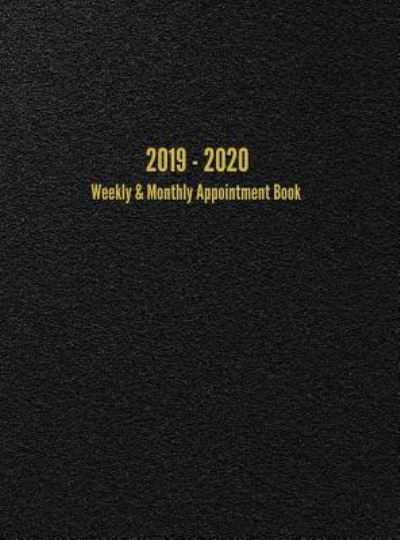 Cover for I S Anderson · 2019 - 2020 Weekly &amp; Monthly Appointment Book: July 2019 - June 2020 Planner (Black) (Inbunden Bok) (2019)