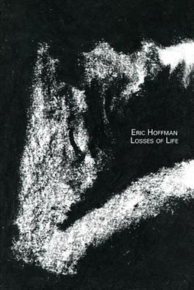 Cover for Eric Hoffman · Losses of Life (Paperback Book) (2018)