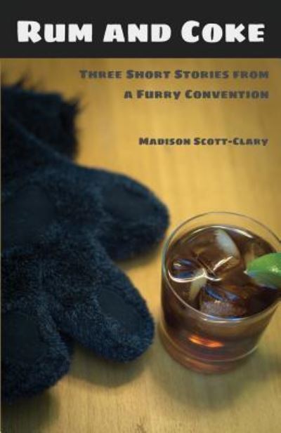 Cover for Madison Scott-Clary · Rum and Coke (Paperback Book) (2019)