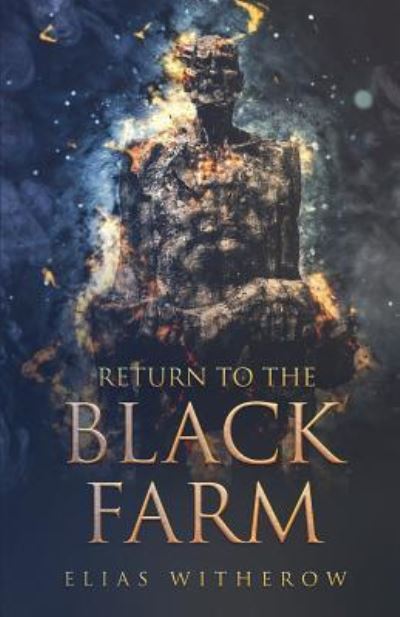 Cover for Elias Witherow · Return To The Black Farm (Taschenbuch) (2019)