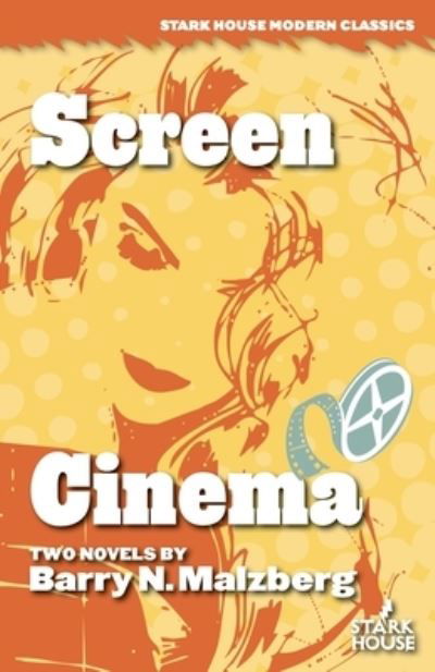 Cover for Barry N Malzberg · Screen / Cinema (Pocketbok) (2020)