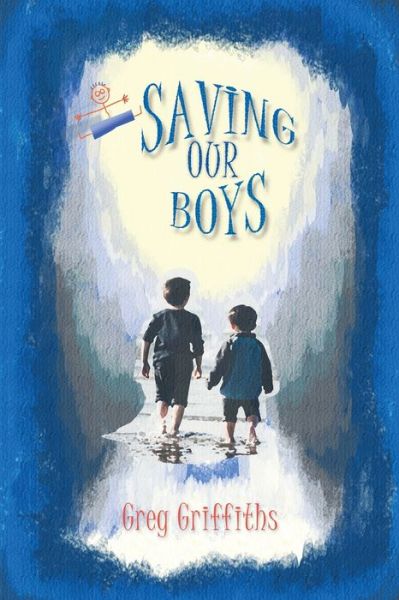 Cover for Greg Griffiths · Saving our Boys (Paperback Book) (2019)