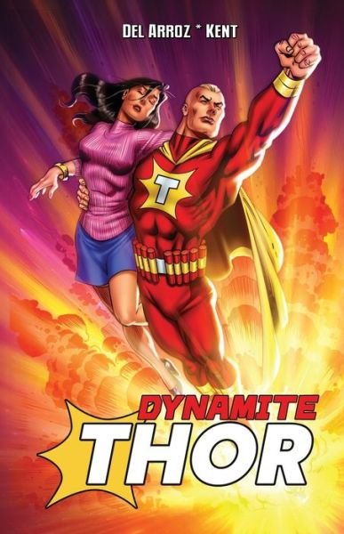 Cover for Jon Del Arroz · Dynamite Thor TPB - Dynamite Thor (Pocketbok) (2020)