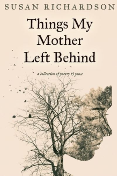 Cover for Susan Richardson · Things My Mother Left Behind (Paperback Book) (2020)