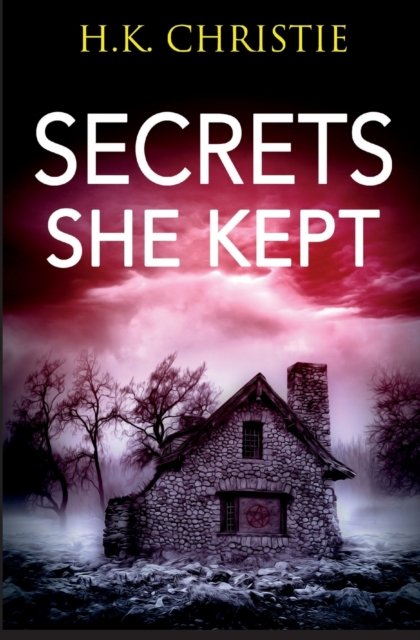 Cover for H K Christie · Secrets She Kept (Paperback Book) (2022)