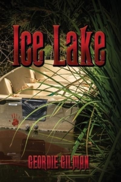 Cover for Geordie Gilman · Ice Lake (Paperback Book) (2020)