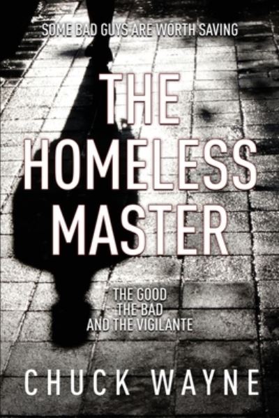 Cover for Chuck Wayne · The Homeless Master (Paperback Book) (2020)