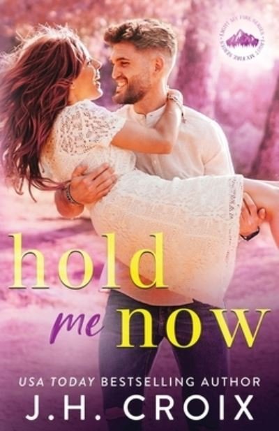 Cover for Jh Croix · Hold Me Now (Paperback Book) (2021)