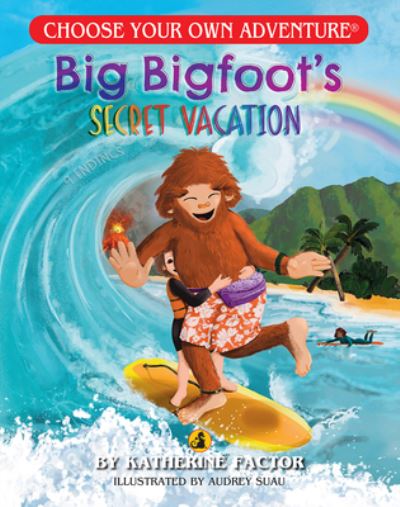 Cover for Katherine Factor · Big Bigfoot's Secret Vacation (Book) (2023)