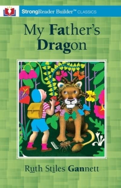 My Father's Dragon - Ruth Stiles Gannett - Böcker - Noah Text Publishing - 9781956944112 - 2 maj 2023