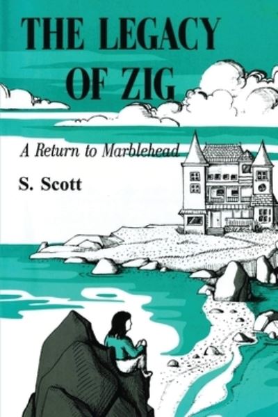 Cover for S. Scott · The Legacy of Zig (Book) (2023)