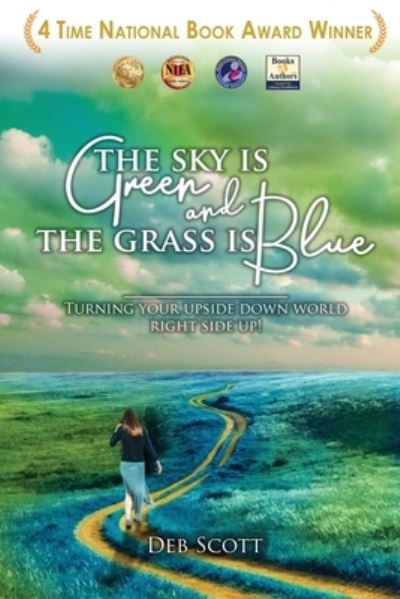 Cover for Deb Scott · Sky Is Green and the Grass Is Blue (Bok) (2023)