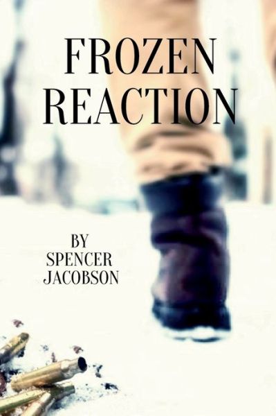 Cover for Spencer Jacobson · Frozen Reaction (Paperback Book) (2020)