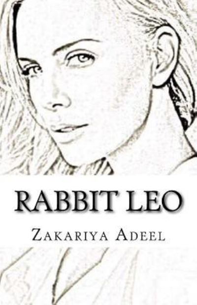 Cover for Zakariya Adeel · Rabbit Leo (Paperback Book) (2017)