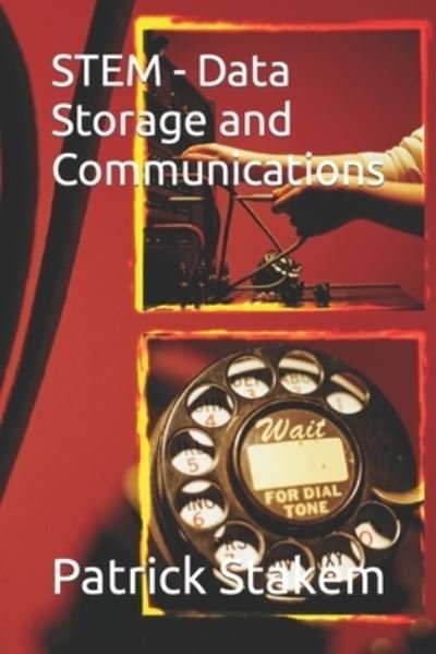Cover for Patrick Stakem · Stem - Data Storage and Communications (Taschenbuch) (2018)