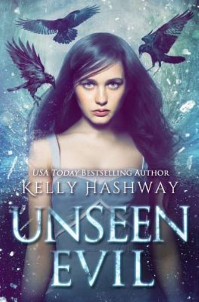 Cover for Kelly Hashway · Unseen Evil (Paperback Book) (2018)