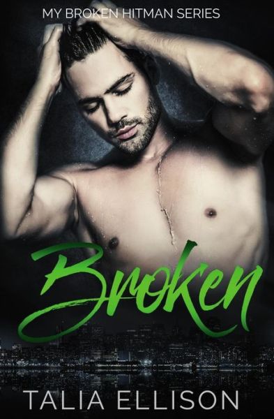 Cover for Talia Ellison · Broken (Paperback Book) (2018)