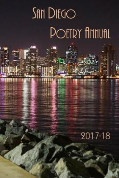 Cover for San Diego + Entertainment Arts Guild · San Diego Poetry Annual 2017-18 (Paperback Bog) (2018)