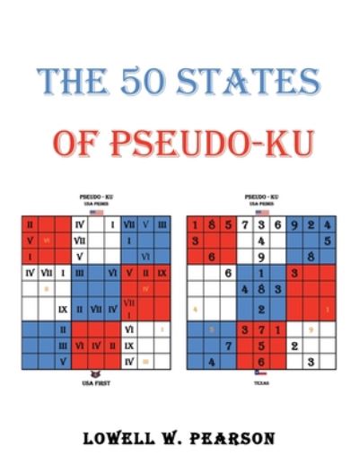 Cover for Lowell W. Pearson · 50 States of Pseudo-Ku (Book) (2020)