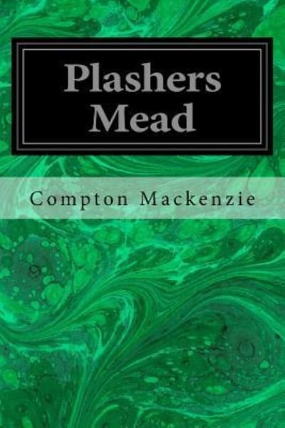 Cover for Compton Mackenzie · Plashers Mead (Paperback Book) (2018)