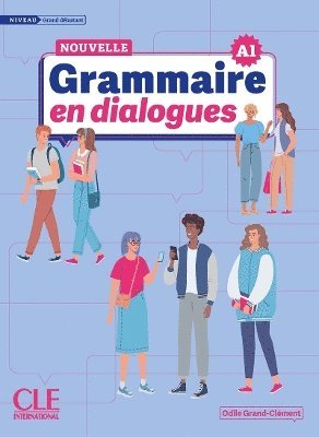 Cover for Odile Grand-Clement · La Nouvelle Grammaire en dialogues: A1 - Niveau grand debutant + audio online (Paperback Book) (2024)