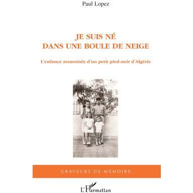 Cover for Paul Lopez · Je suis né dans une boule de neige (Paperback Book) (2021)