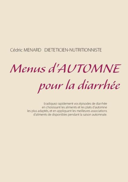 Cover for Ménard · Menus d'automne pour la diarrhée (Book) (2019)