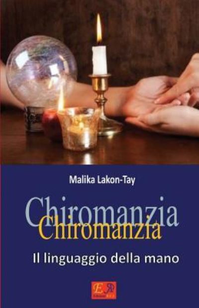 Cover for Malika Lakon-Tay · Chiromanzia - Il linguaggio della mano (Paperback Book) (2015)