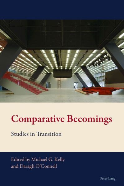 Cover for Comparative Becomings: Studies in Transition - New Comparative Criticism (Paperback Book) [New edition] (2016)