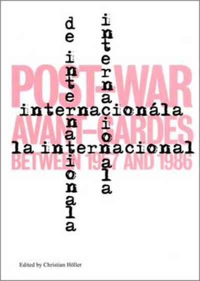 Cover for Inke Arns · L'Internationale: Post-War Avant-Gardes Between 1957 and 1986 (Paperback Book) (2012)