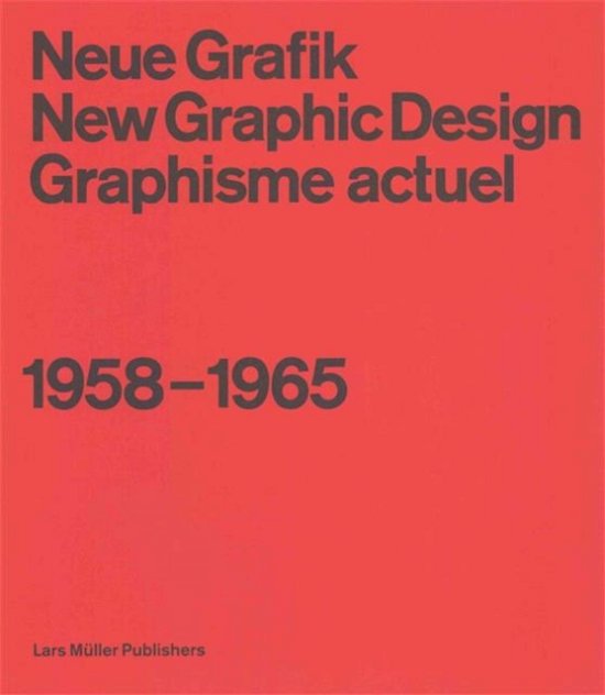 Cover for Lars Muller · New Graphic Design: 1958-1965 (Paperback Bog) (2014)