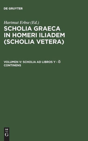Cover for Hartmut Erbse · Scholia Graeca in Homeri Iliadem (Schol (Book) (1977)