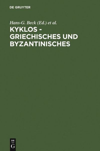 Cover for Hans-g Beck · Kyklos - Griechisches und Byzantinische (Book) (1978)