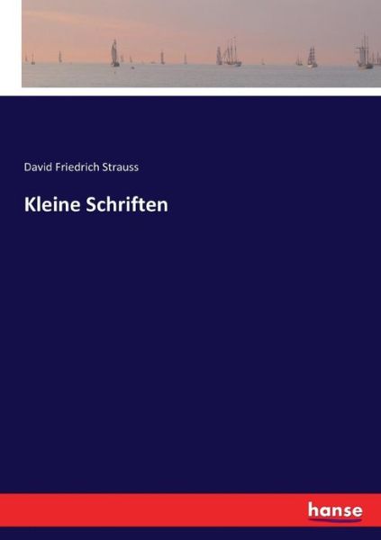 Cover for David Friedrich Strauss · Kleine Schriften (Paperback Book) (2017)