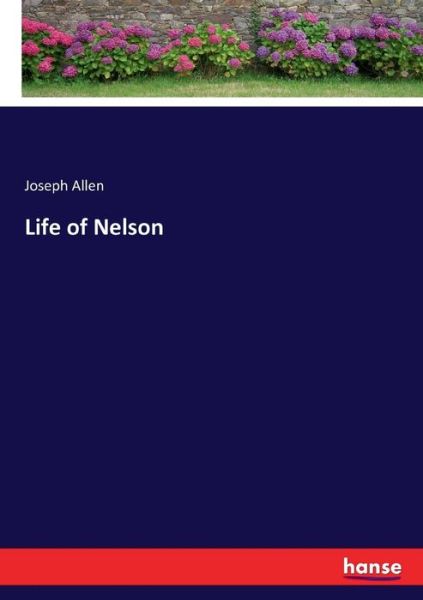 Cover for Joseph Allen · Life of Nelson (Paperback Book) (2017)