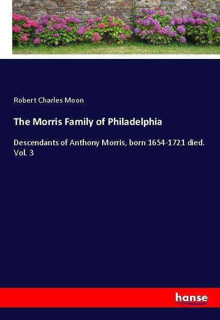 Cover for Moon · The Morris Family of Philadelphia (Book)
