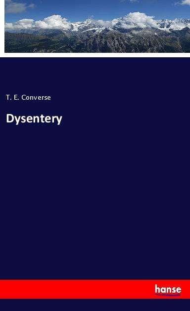 Cover for Converse · Dysentery (Book)