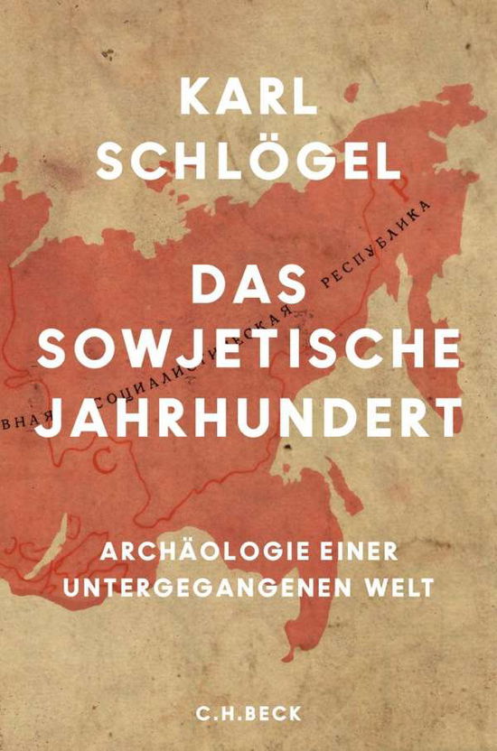 Cover for Schlögel · Das sowjetische Jahrhundert (Book)