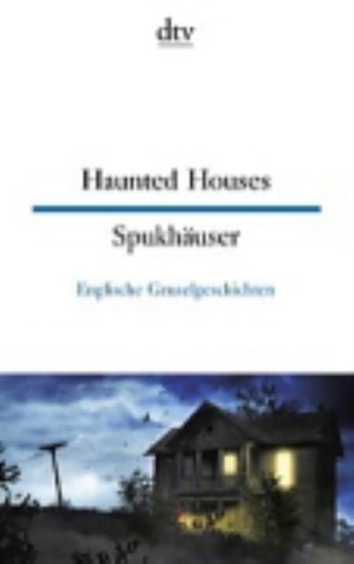 Haunted houses - Spukhauser - Tom Clancy - Böcker - Deutscher Taschenbuch Verlag GmbH & Co. - 9783423095112 - 1 november 2012