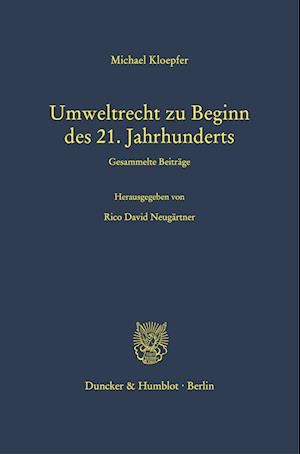 Cover for Michael Kloepfer · Umweltrecht zu Beginn des 21. Jahrhunderts. (Gebundenes Buch) (2023)