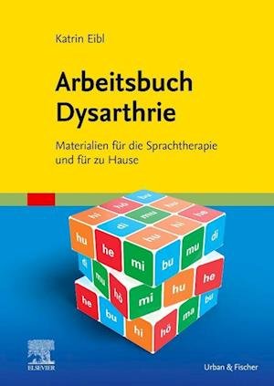 Cover for Eibl · Arbeitsbuch Dysarthrie (Bog)