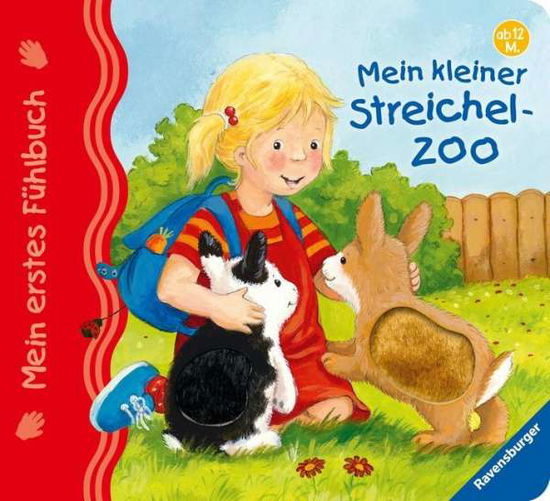 Mein kleiner Streichelzoo - Weller, Ana; Grimm, Sandra - Merchandise - Ravensburger Verlag GmbH - 9783473326112 - April 21, 2010