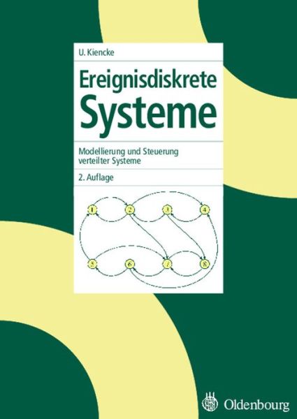 Cover for Fernando Puente Leon · Ereignisdiskrete Systeme (Paperback Book) [2nd 2., Uberarb. Und Erw. Aufl. edition] (2006)