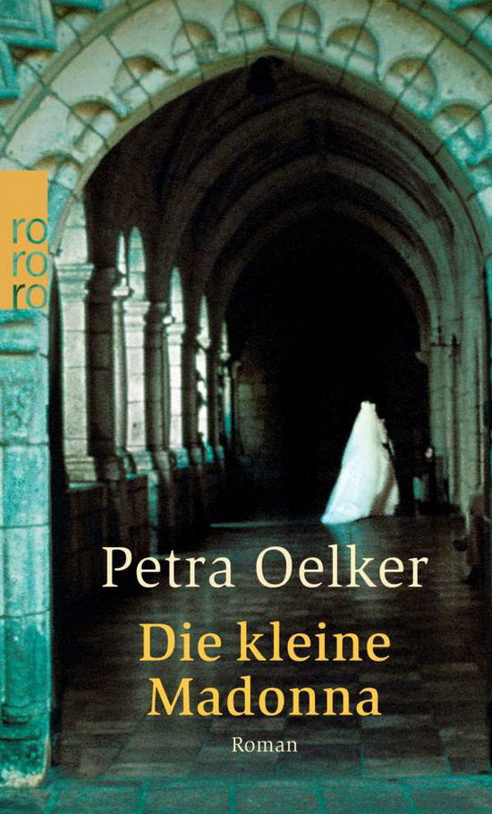 Cover for Petra Oelker · Roro Tb.23611 Oelker.kleine Madonna (Book)