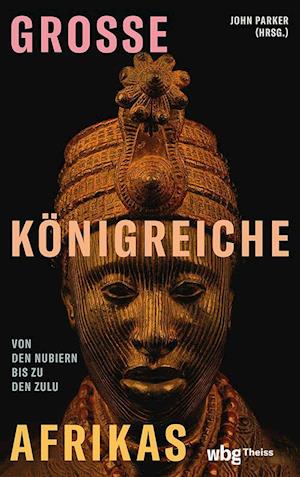 Cover for John Parker · Große Königreiche Afrikas (Book) (2024)