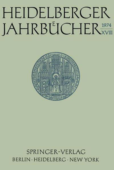 Heidelberger Jahrbucher - Universitats-Gesellschaft Heidelberg - Bøker - Springer-Verlag Berlin and Heidelberg Gm - 9783540068112 - 15. november 1974