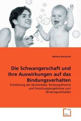 Cover for Neuwirth · Die Schwangerschaft und ihre A (Bog)