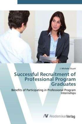 Cover for Stuart · Successful Recruitment of Profes (Book)