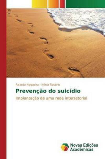 Cover for Nogueira Ricardo · Prevencao Do Suicidio (Pocketbok) (2015)